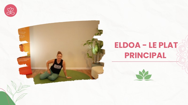 13 - ELDOA - Le plat principal avec Julie Cadorette